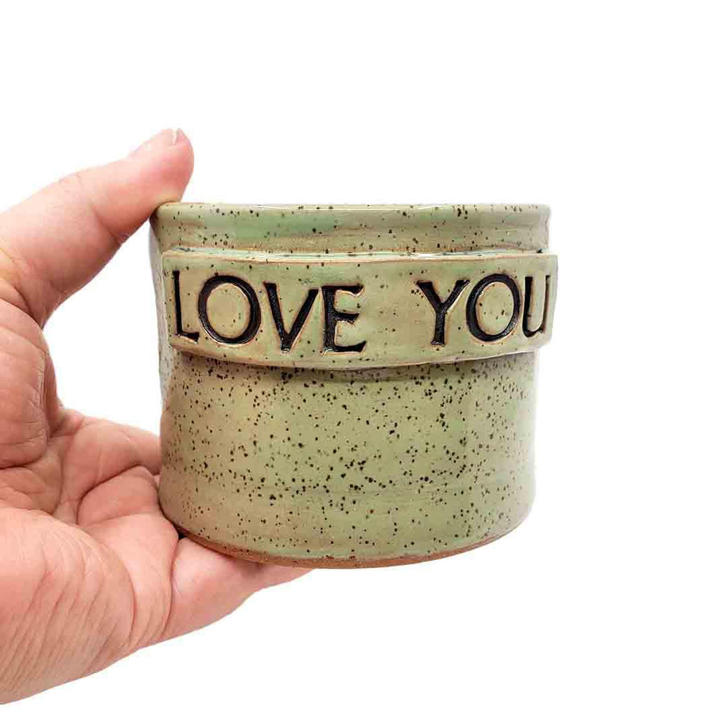 Word Pot - M -  Celadon Love You (White Interior) by Kathy Manzella Ceramics