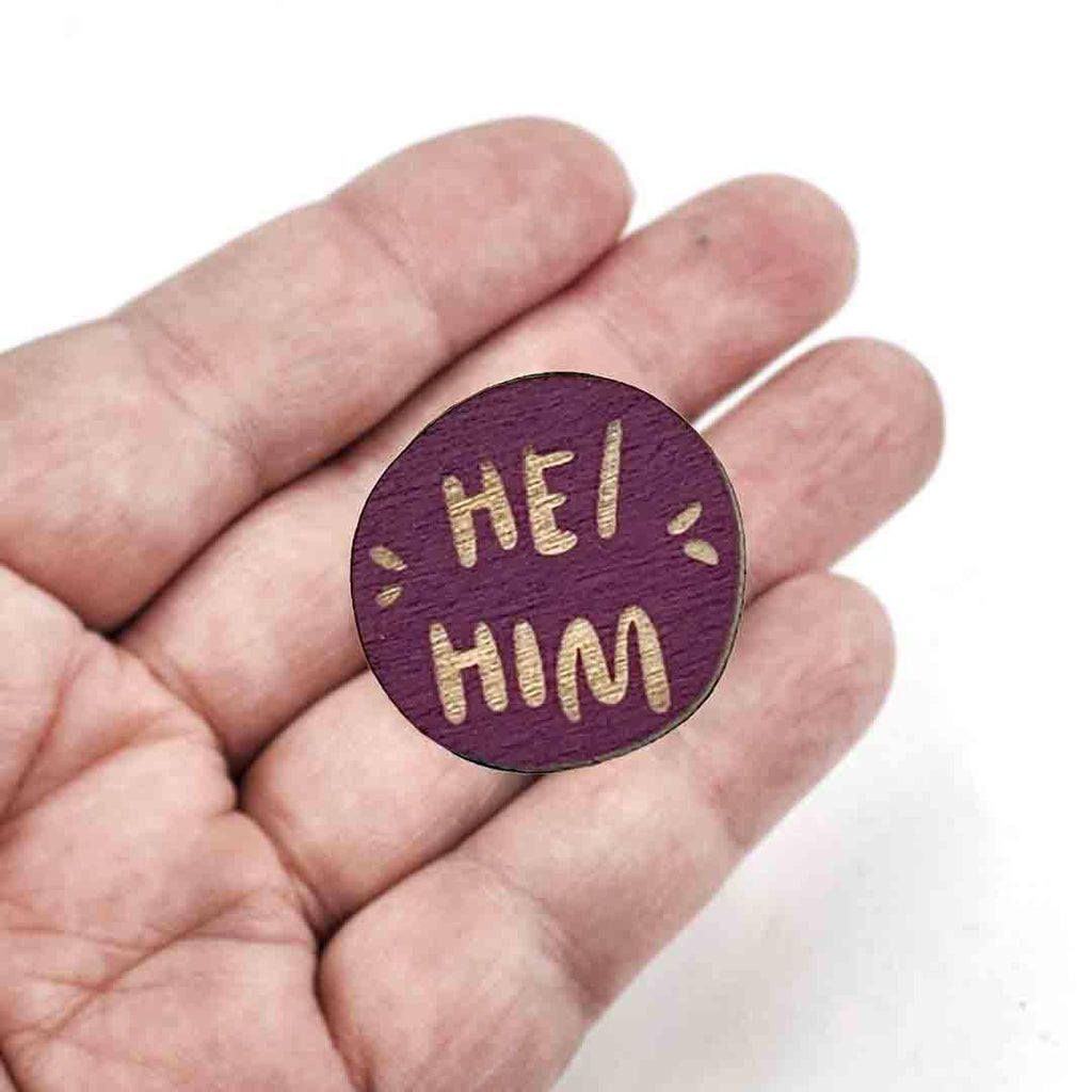 Pronoun Pins - He/Him (Assorted Colors) by Snowmade