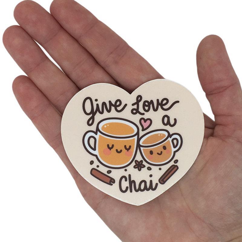 Vinyl Stickers - Give Love a Chai by Mis0 Happy