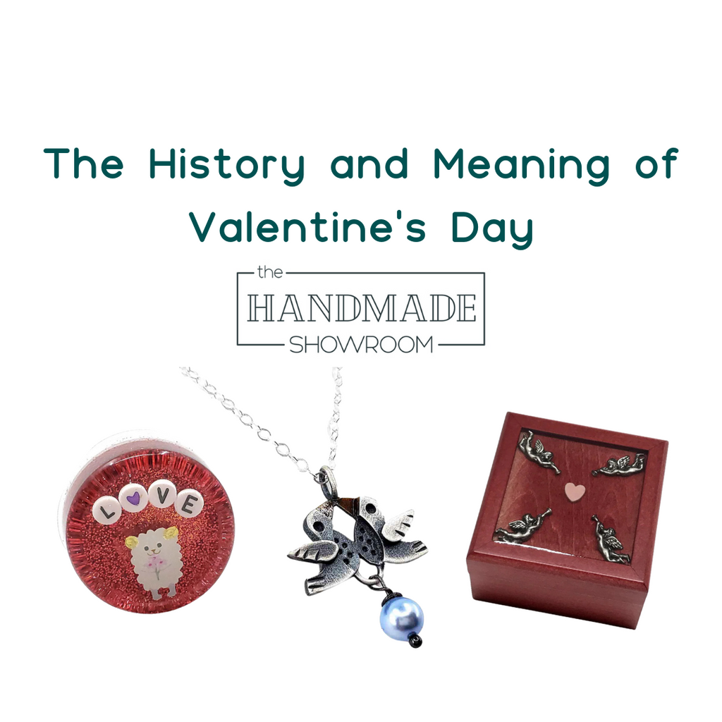 The History and Meaning of Valentine's Day