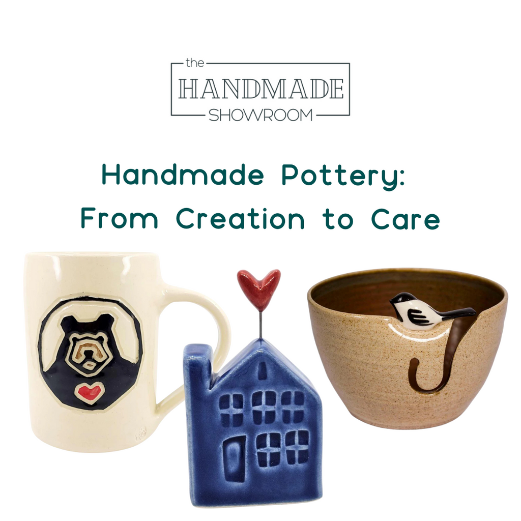 Handmade Pottery: From Creation to Care