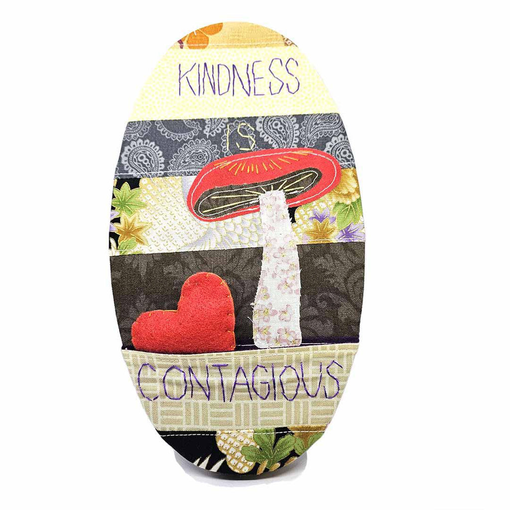 Wall Art - 9x5 - Kindness is Contagious Quilted Hoop Art by World of Whimm