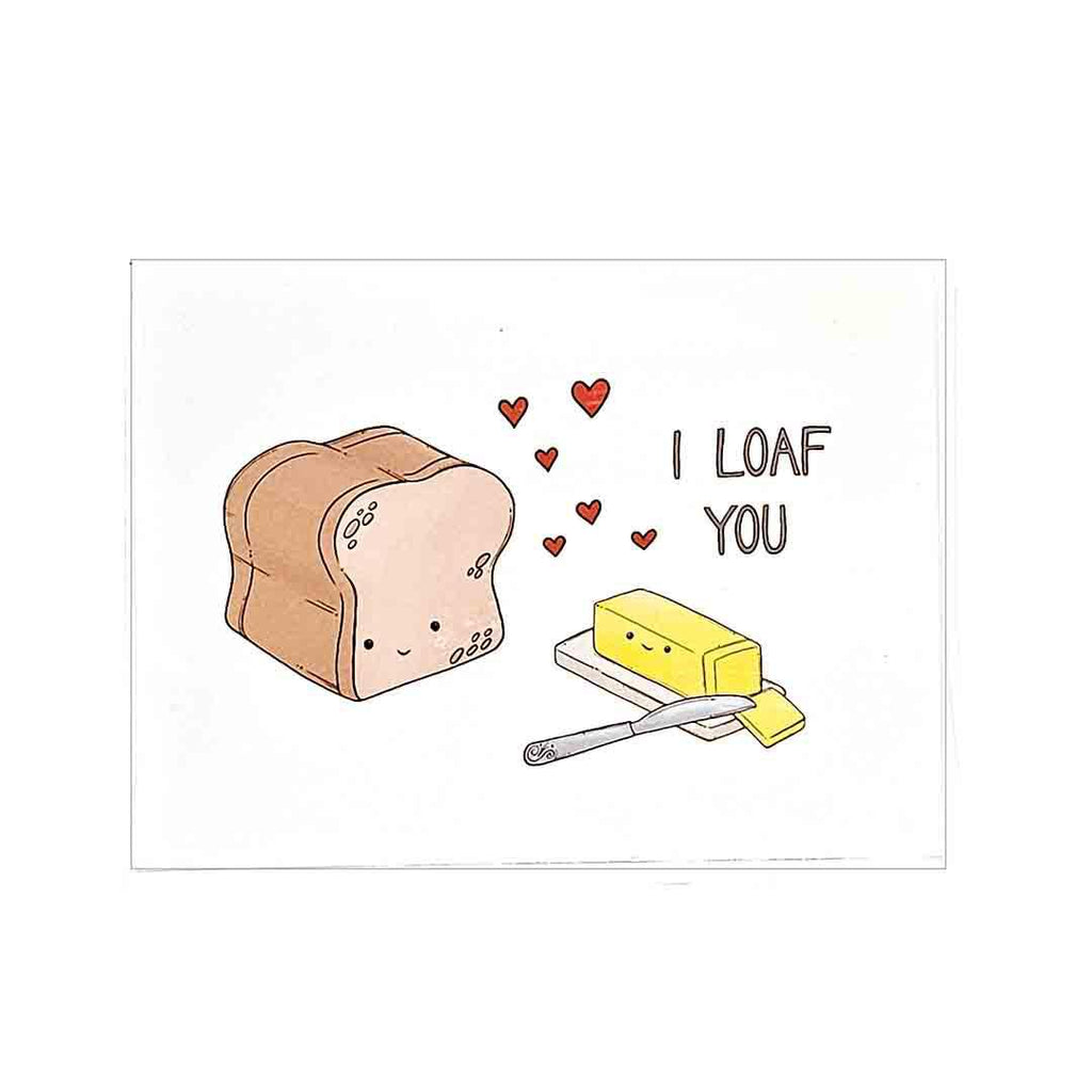 Card - Love & Friends - I Loaf You Bread and Butter by World of Whimm