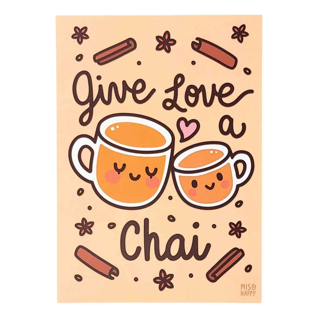 Art Print - 5x7 - Give Love a Chai by Mis0 Happy