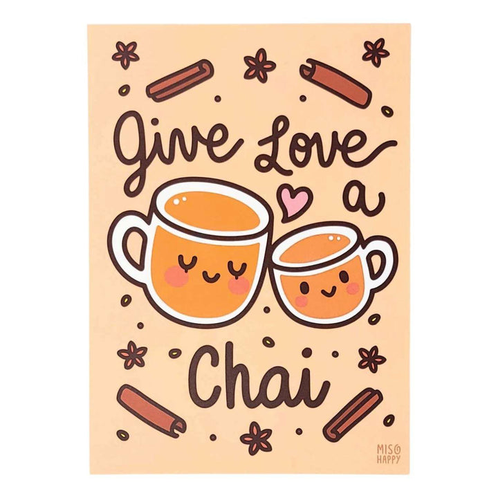 Art Print - 5x7 - Give Love a Chai by Mis0 Happy