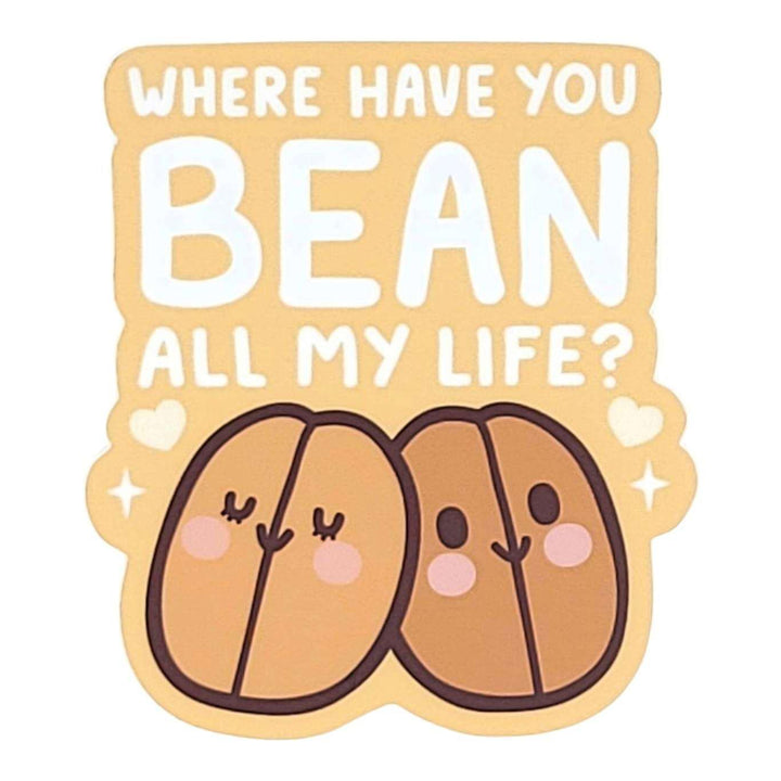 Vinyl Stickers - Where Have You BEAN by Mis0 Happy