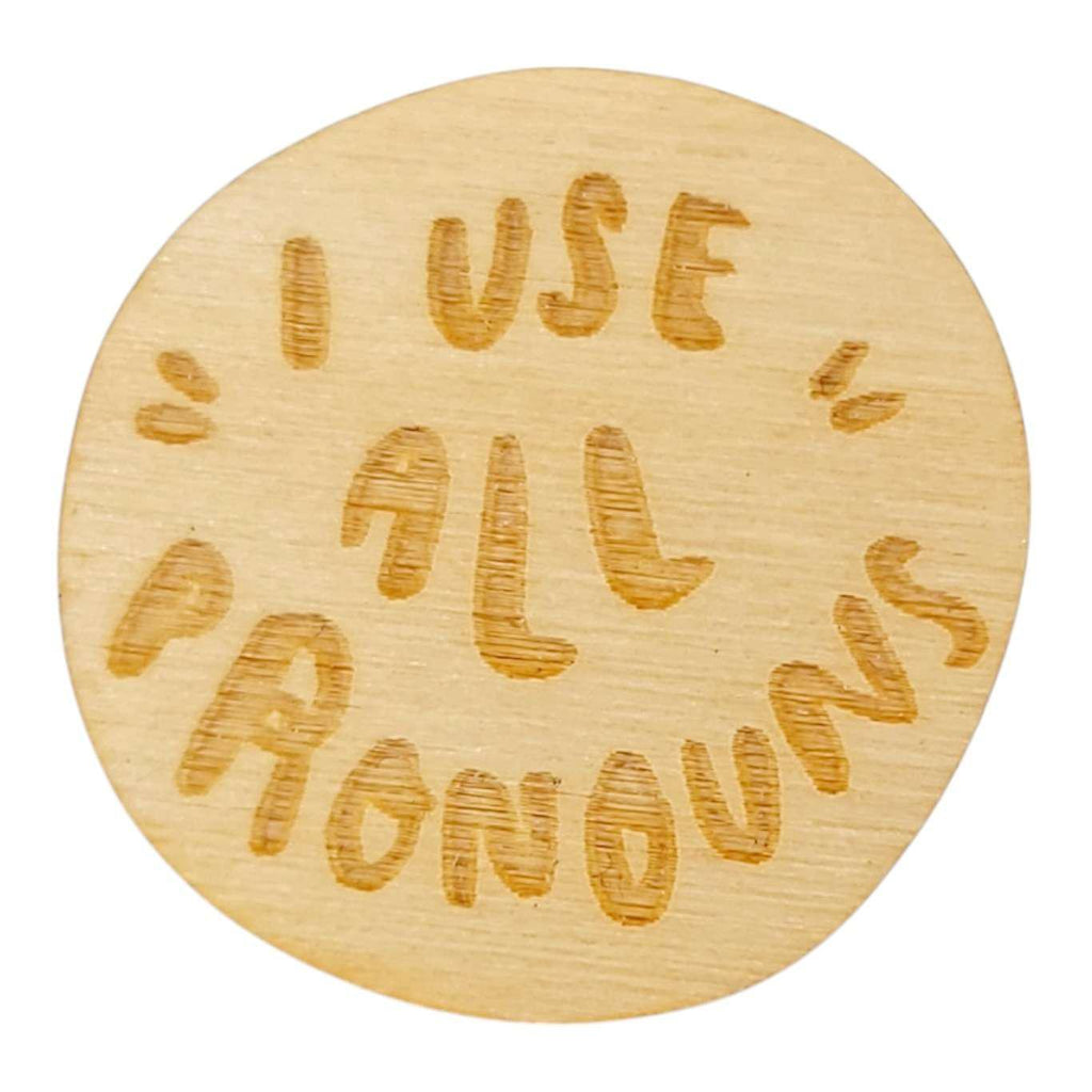 Pronoun Pins - I Use All Pronouns (Assorted Colors) by SnowMade