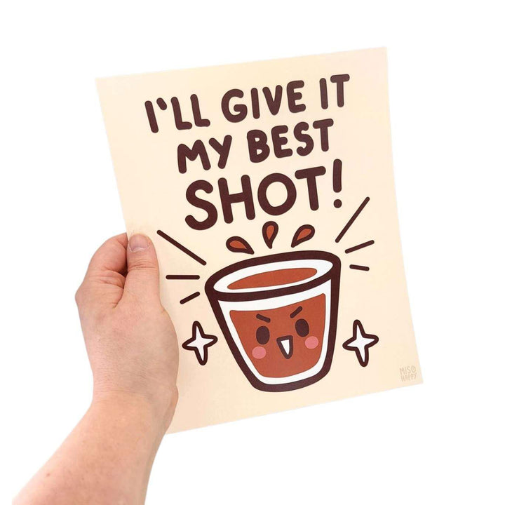Art Print - 8x10 - I'll Give It My Best SHOT by Mis0 Happy