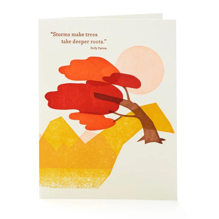 Card - Encouragement - Storms Make Trees Take Deeper Roots (Dolly Parton Quote) by Ilee Papergoods