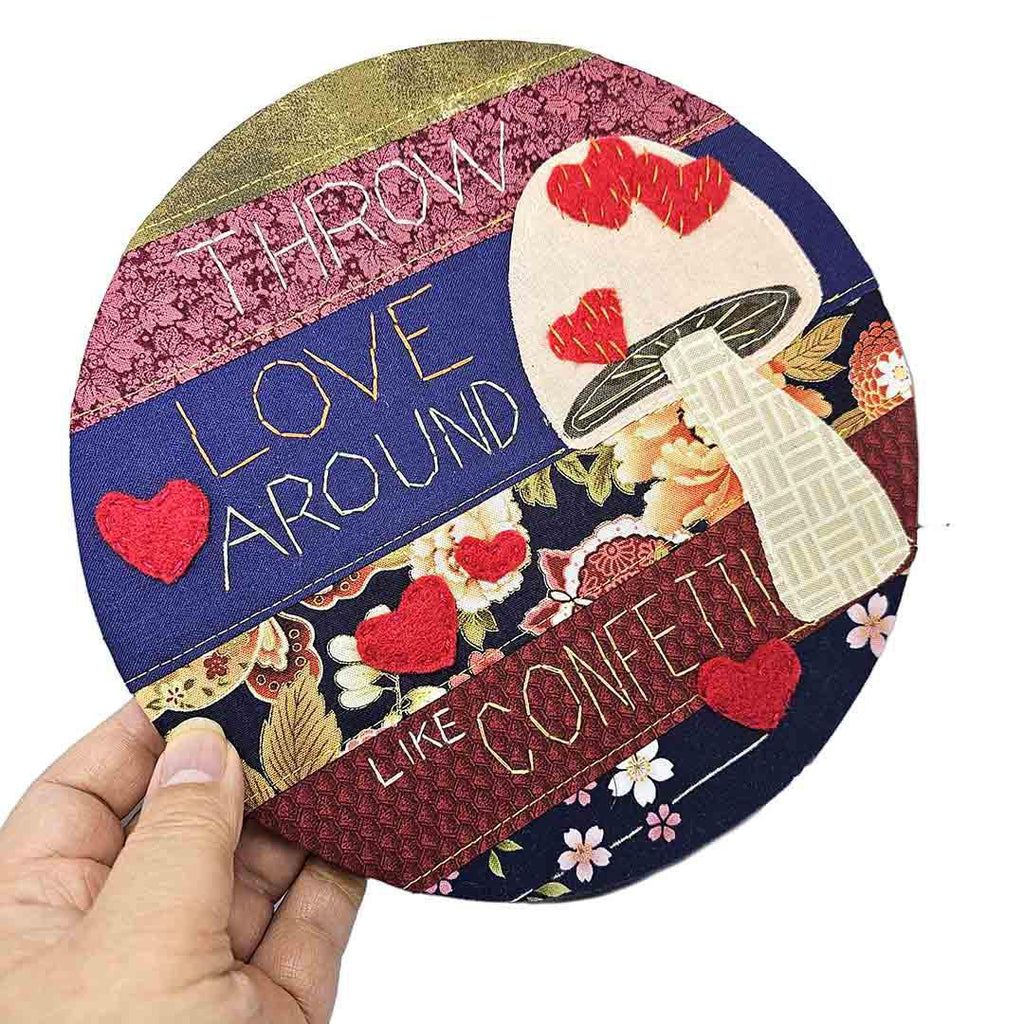 Wall Art - 8 in - Throw Love Around Quilted Hoop Art by World of Whimm