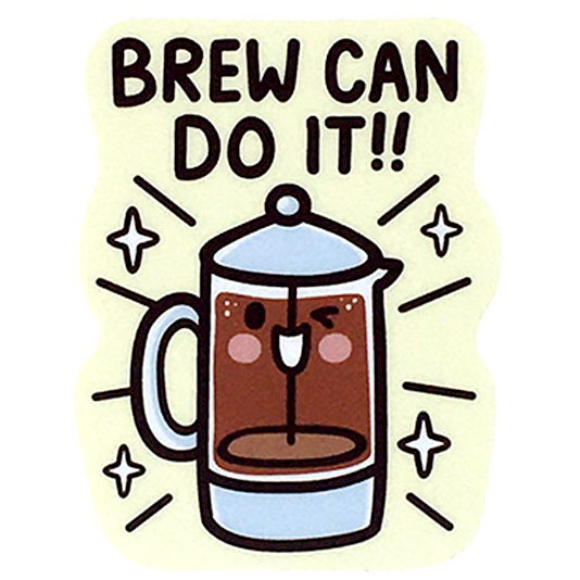 Vinyl Stickers - BREW Can Do It! by Mis0 Happy