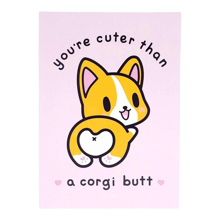 Art Print - 5x7 - Cuter Than a Corgi Butt by Mis0 Happy
