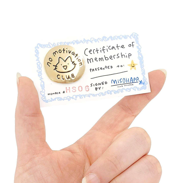 Enamel Pin - No Motivation Club by Mis0 Happy