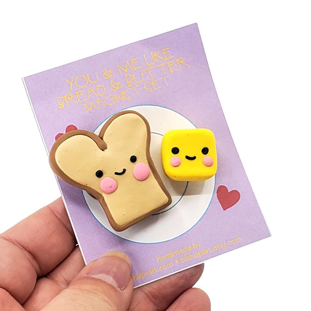 Magnet - Set of 2 -  You and Me Like Bread and Butter by bishopart