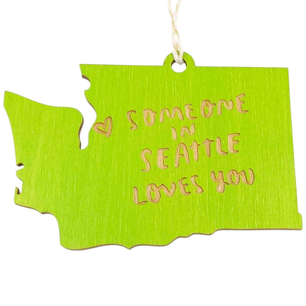 Ornaments - Large - Someone in SEATTLE Loves You WA State (Assorted Colors) by SnowMade