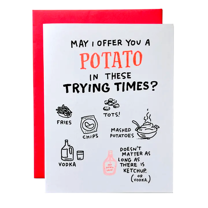 Card - Sympathy - Potato Trying Times by Ladyfingers Letterpress