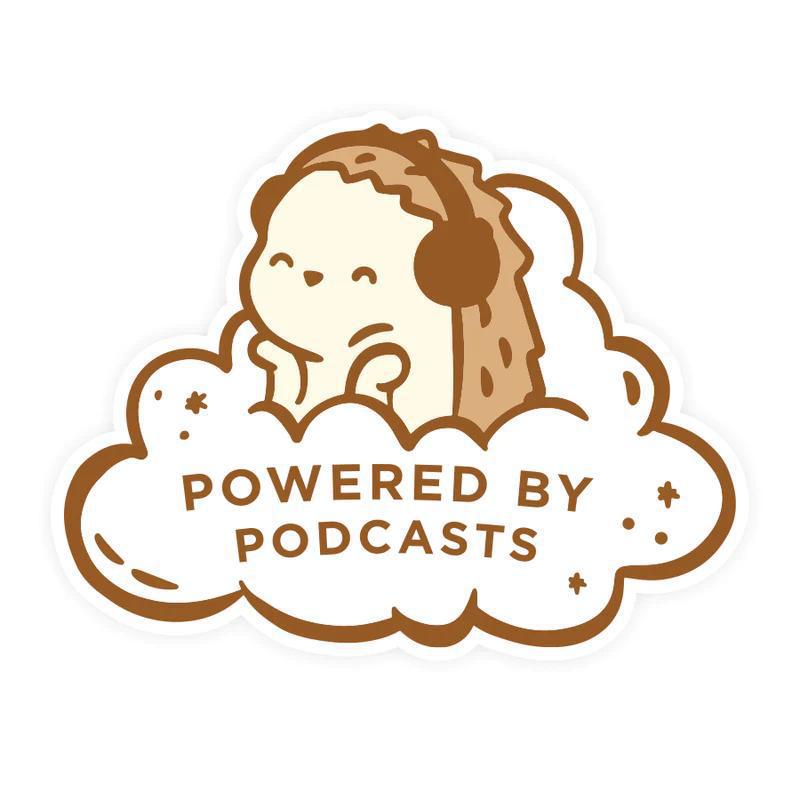 Sticker Vinyl - Powered by Podcasts Hedgehog by The Clever Clove