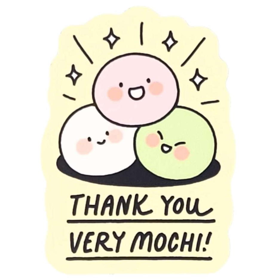 Vinyl Stickers - Thank You Very MOCHI! by Mis0 Happy