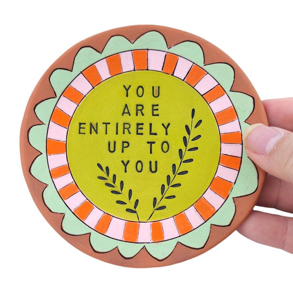 Ring Dish - 5in - You Are Entirely Up to You (Green) by Leslie Jenner Handmade