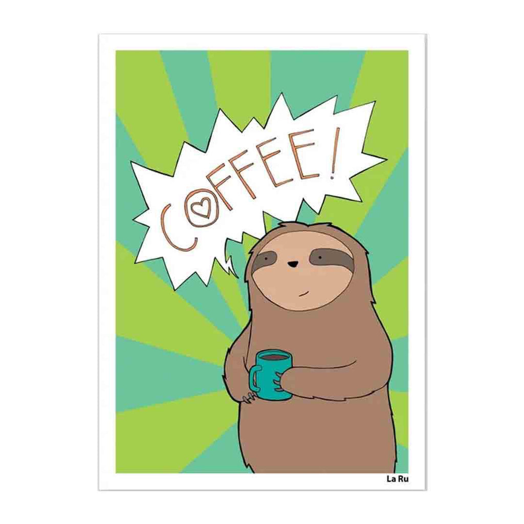 Art Print - Coffee Sloth  (Assorted Sizes) by LaRu