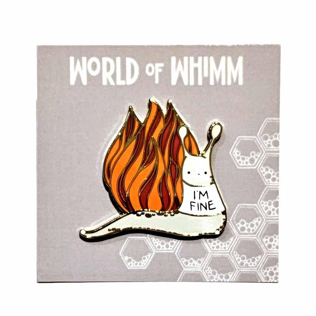 Enamel Pin - I'm Fine Snail by World of Whimm