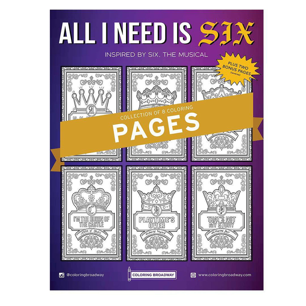 Coloring - All I Need is SIX (Pages or Postcards) by Coloring Broadway