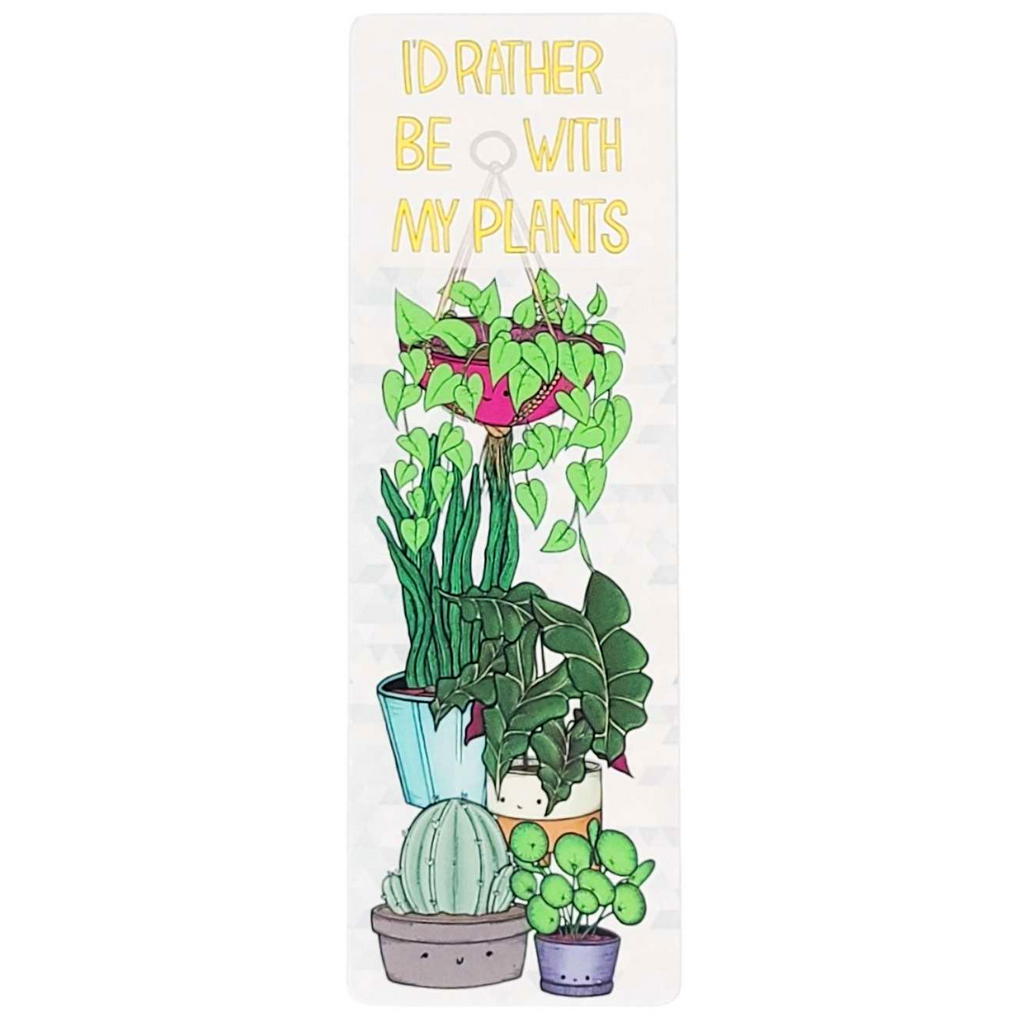 Bookmark - I'd Rather Be With My Plants by World of Whimm