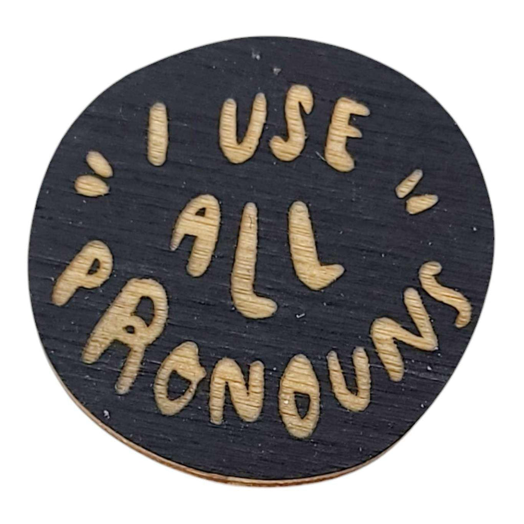 Pronoun Pins - I Use All Pronouns (Assorted Colors) by SnowMade