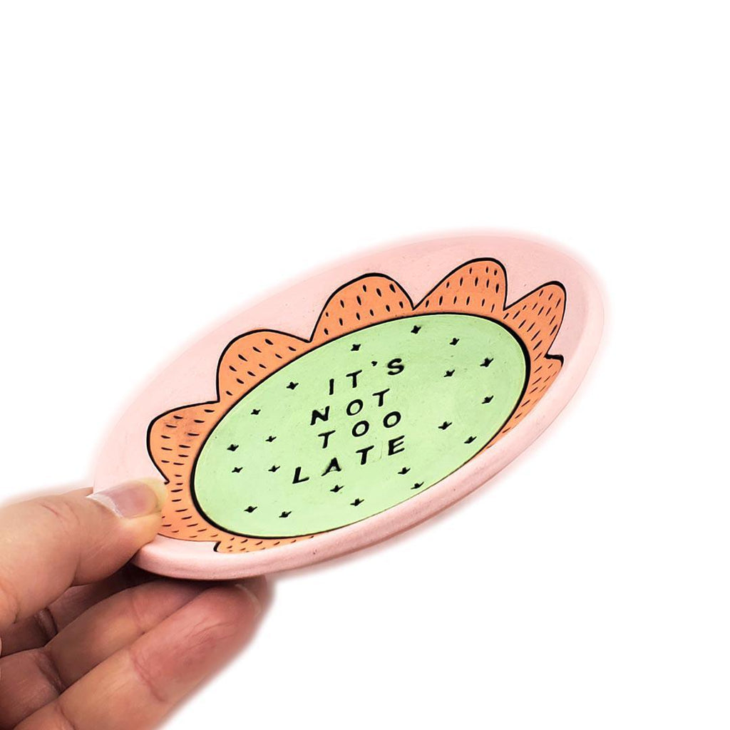 Ring Dish - 5in - It’s Not Too Late (Assorted Colors) by Leslie Jenner Handmade