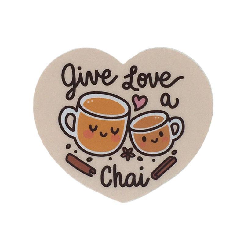 Vinyl Stickers - Give Love a Chai by Mis0 Happy