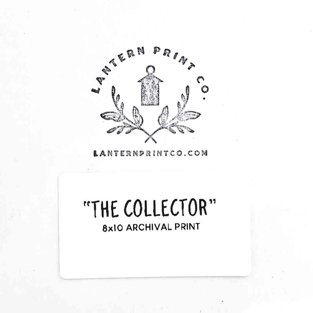 Art Print - 8x10 - The Collector by Lantern Print Co.