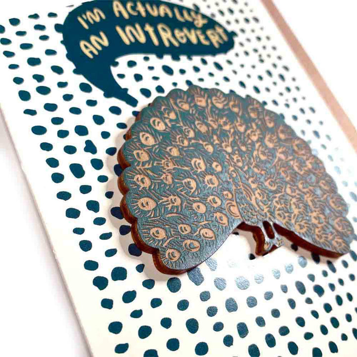Magnet Card - I'm Actually an Introvert Peacock by SnowMade