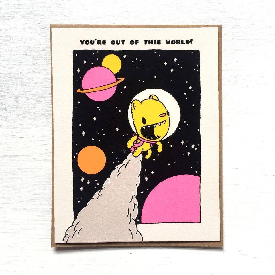 Card - You're Out of This World by Everyday Balloons Print Shop