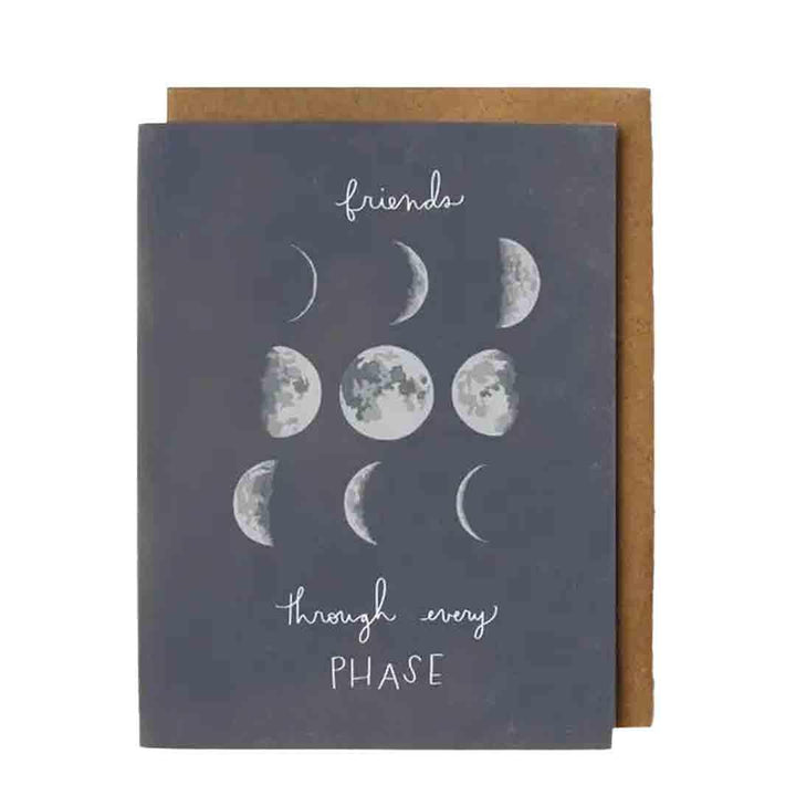 Card - Love and Friends - Friends Through Every Phase by Root and Branch Paper Co.