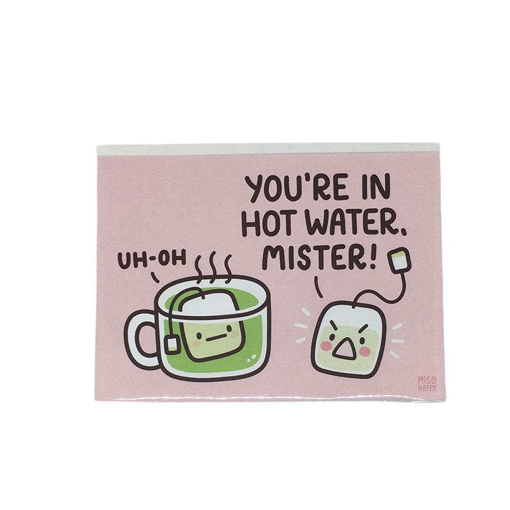 Art Print - 5x7 - You're in Hot Water Mister by Mis0 Happy